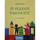 Os Pequenos Engenheiros,