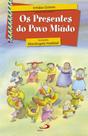 Os presentes do povo miúdo Os presentes do povo miúdo