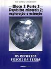 Os recursos físicos da Terra: bloco 3 - Parte 2 - Depósitos minerais 2: origem e distribuição - UNICAMP Os recursos físicos da Terra: bloco 3 - Parte 2 - Depósitos minerais 2: origem e distribuição - UNICAMP