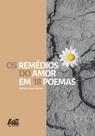 Os Remédios do Amor em 18 Poemas Os Remédios do Amor em 18 Poemas
