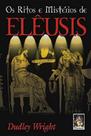 Os Ritos e Mistérios de Elêusis - Madras
