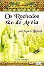 Os Rochedos São de Areia Paperback André Luiz Ruiz