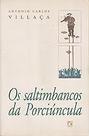 Os Saltimbancos Da Porciuncula Villaca, Antonio Carlos