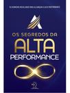 Os segredos da alta performance