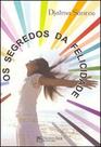 Os Segredos da Felicidade - Novo Ser
