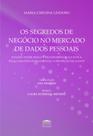 Os segredos de negócio no mercado de dados pessoais
