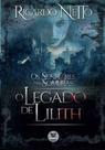 Os senhores das sombras - o legado de lilith