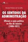 Os sentidos da administração