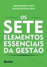 Os sete elementos essenciais da gestão Os sete elementos essenciais da gestão