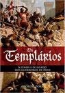 Os Templários - A Lenda E O Legado Dos Guerreiros De Deus - Geordie Torr - PÉ DA LETRA