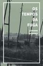 Os Tempos da Fuga Sortido