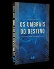 Os umbrais do destino - KOTTER EDITORIAL