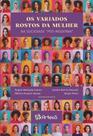 Os Variados Rostos da Mulher - Na Sociedade "Pós-Moderna"