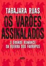 Os varões assinalados - L&PM