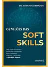 Os vilões das soft skills