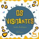 Os visitantes Os visitantes