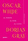 Oscar wilde dorian gray: da perda, da dor, do luto - vol. 1