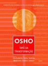 Osho - Tarô da Transformação - Zen-Budismo, Tantra, Taoismo, Misticismo Cristão e Judaico