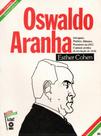 Oswaldo Aranha - Coleção Esses Gaúchos - Biografia Completa