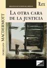 Otra cara de la justicia, la