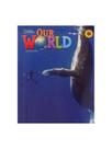 Our world 2a - combo split + online practice - second edition - CENGAGE / ELT **