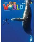 Our world 2nd edition 2b combo split + online practice - CENGAGE (ELT)