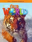 Our World Ame - Level 3 - Grammar Workbook - 02Ed/17 - CENGAGE LEARNING DIDATICO