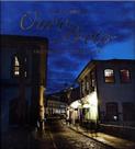 Ouro Preto : Uma Viagem em Pedra e Ouro