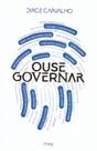 Ouse governar - chara - CHARA EDITORA Ouse governar - chara - CHARA EDITORA