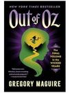 Out of oz - the final volume in the wicked years