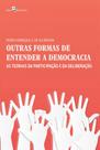 Outras formas de entender a democracia