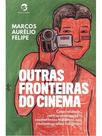 Outras fronteiras do cinema Outras fronteiras do cinema