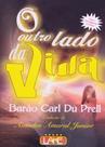Outro Lado Da Vida, O