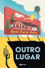 Outro Lugar Outro Lugar