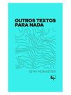 Outros textos para nada