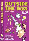 Outside the Box 5-7 Outside the Box 5-7