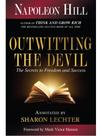 Outwitting the devil - the secret to freedom and success Outwitting the devil - the secret to freedom and success