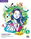 Own It! 3 Students Book With Practice Extra - CAMBRIDGE DO BRASIL