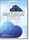Owncloud: Crie Sua Própria Nuvem
