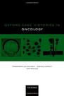 Oxford case histories in oncology - Oxford University Press Inc (import) Oxford case histories in oncology - Oxford University Press Inc (import)