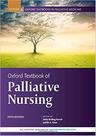 Oxford textbook of palliative nursing