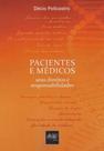 Pacientes e Médicos Seus Direitos e Responsabilidades