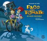 Paco Del Tomate. Se Hace Invisible Paco Del Tomate. Se Hace Invisible