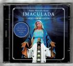 Padre Marcelo Rossi CD Imaculada Ao Vivo