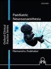 Paediatric neuroanaesthesia - Oxford University Press Inc (import)