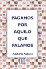 Pagamos por aquilo que falamos - HERCULES