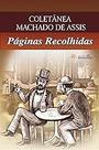 Páginas Recolhidas Paperback Machado de Assis Páginas Recolhidas Paperback Machado de Assis