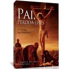 Pai, Perdoa-lhes