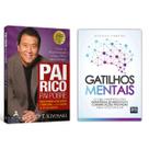 Pai Rico, Pai Pobre - Edição Atualizada e Ampliada - 20 anos - Robert Kyiosaki + Gatilhos Mentais - Gustavo Ferreira - Livro