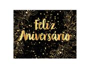 Painel de Festa Horizontal 1,55 X 1,20 - Feliz Aniversário Efeito Brilhos Dourado 080